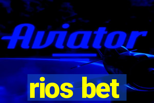 rios bet